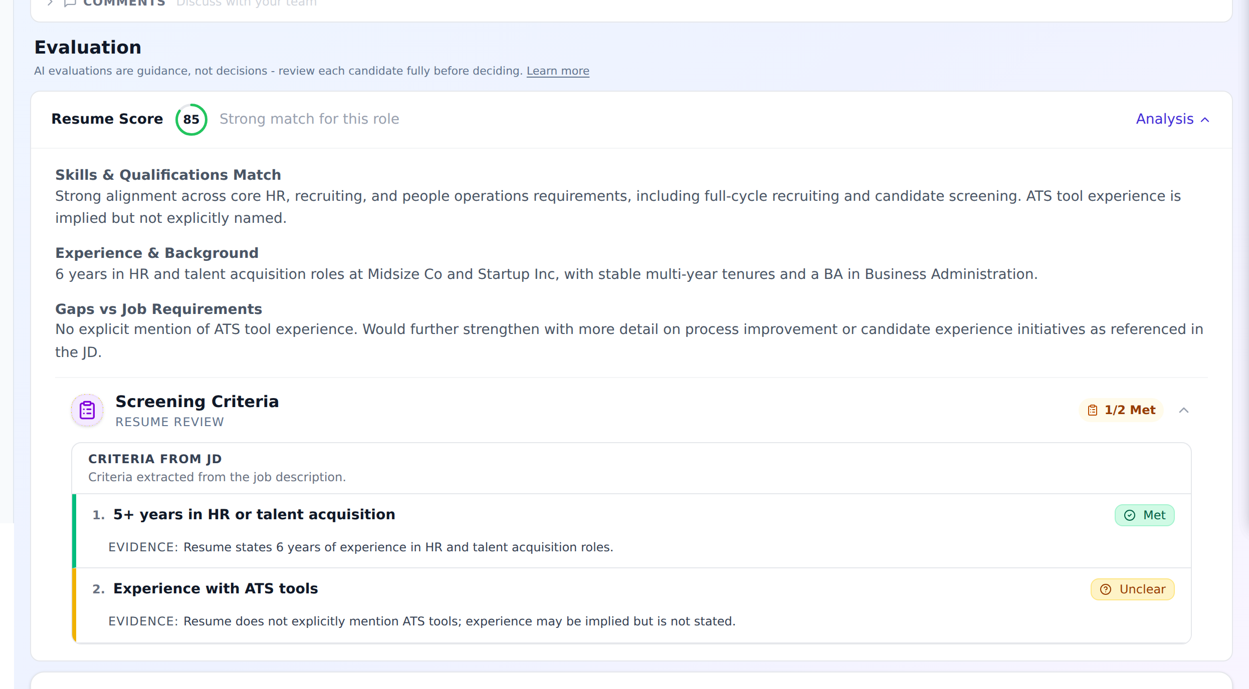 VeraHire candidate evaluation: an AI fit score of 85 with a skills match and screening criteria marked Met or Unclear.